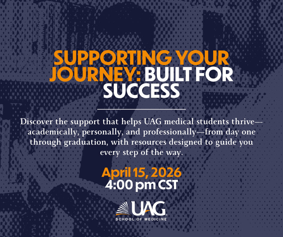 Free Informational Webinars at UAG School of Medicine